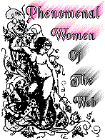 Official Seal Of The
Phenomenal Women Of The Web - Webring